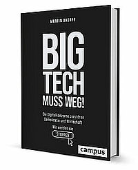 Martin Andree: Big Tech muss weg