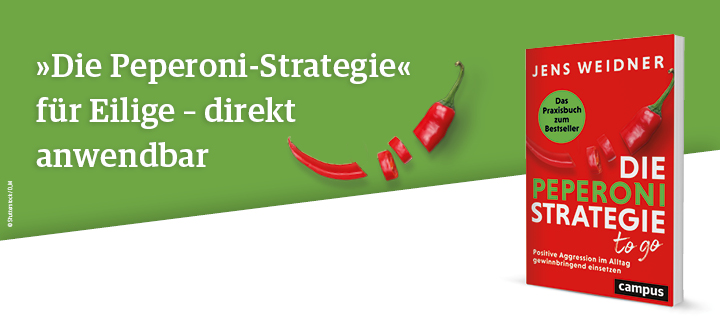 Jens Weidner: Die Peperoni-Strategie to go