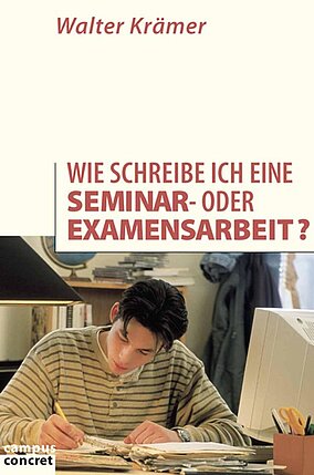 Wie schreibe ich eine Seminar- oder Examensarbeit?