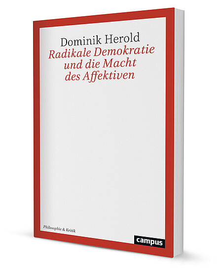Radikale Demokratie und die Macht des Affektiven