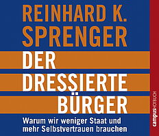 Der dressierte Bürger