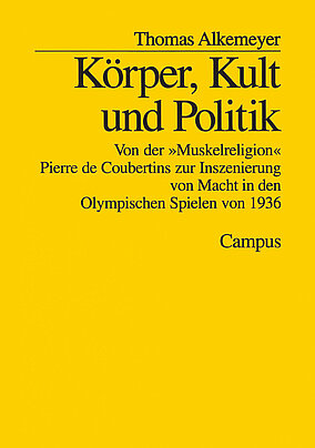 Körper, Kult und Politik