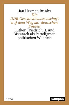 Die DDR-Geschichtswissenschaft auf dem Weg zur deutschen Einheit