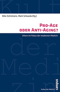 Pro-Age oder Anti-Aging?