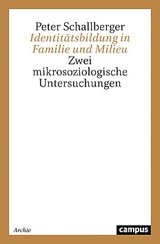 Identitätsbildung in Familie und Milieu