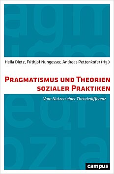 Pragmatismus und Theorien sozialer Praktiken