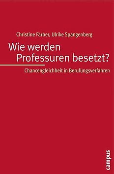 Wie werden Professuren besetzt?