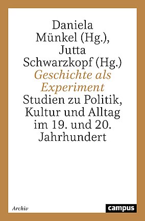 Geschichte als Experiment