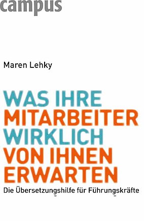 Was Ihre Mitarbeiter wirklich von Ihnen erwarten