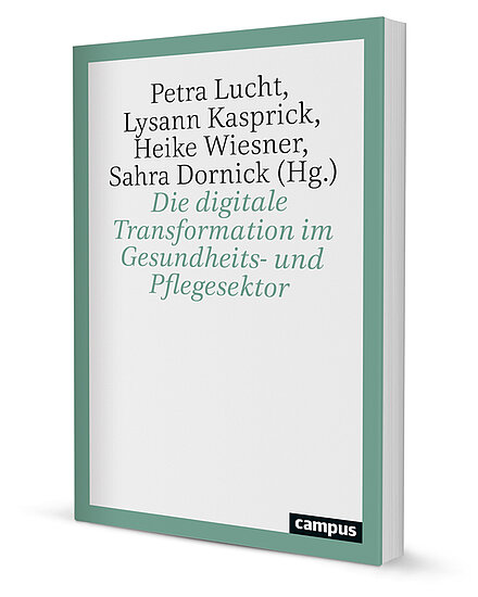 Die digitale Transformation im Gesundheits- und Pflegesektor