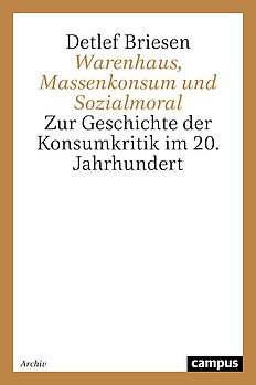 Warenhaus, Massenkonsum und Sozialmoral