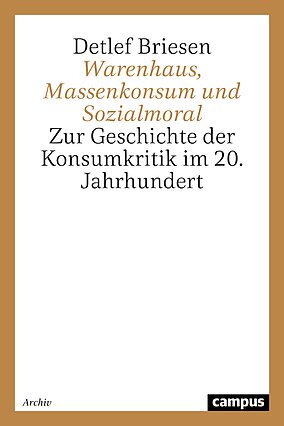 Warenhaus, Massenkonsum und Sozialmoral