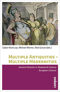 Multiple Antiquities - Multiple Modernities