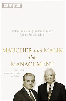 Maucher und Malik über Management