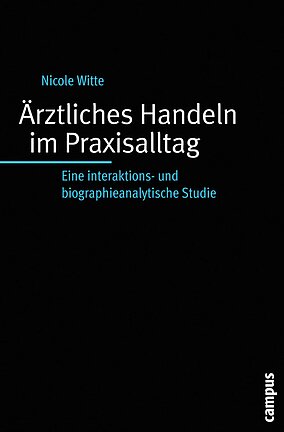 Ärztliches Handeln im Praxisalltag