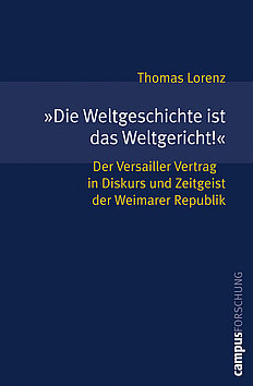 »Die Weltgeschichte ist das Weltgericht!«