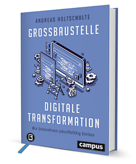 Großbaustelle digitale Transformation