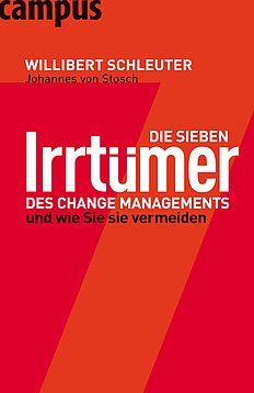 Die sieben Irrtümer des Change Managements