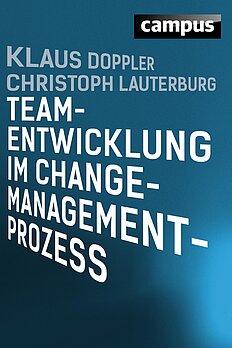 Teamentwicklung im Change-Management-Prozess