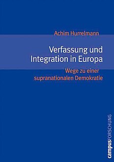 Verfassung und Integration in Europa