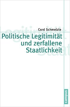 Politische Legitimität und zerfallene Staatlichkeit