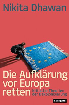 Die Aufklärung vor Europa retten