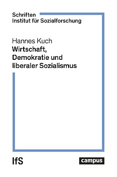 Wirtschaft, Demokratie und liberaler Sozialismus