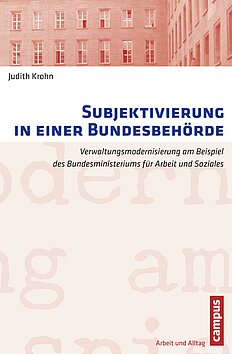 Subjektivierung in einer Bundesbehörde