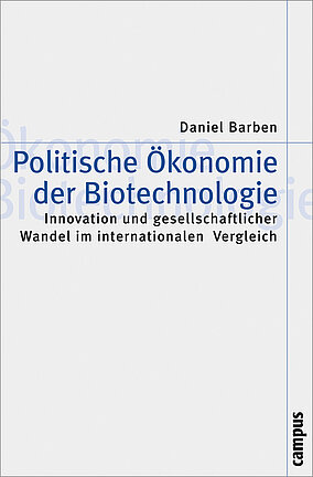 Politische Ökonomie der Biotechnologie