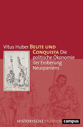 Beute und Conquista