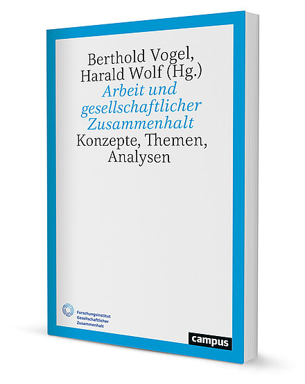 Arbeit und gesellschaftlicher Zusammenhalt