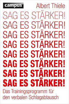 Sag es stärker!