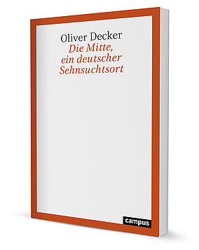 Die Mitte, ein deutscher Sehnsuchtsort