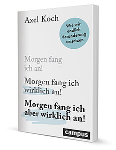 Morgen fang ich aber wirklich an!