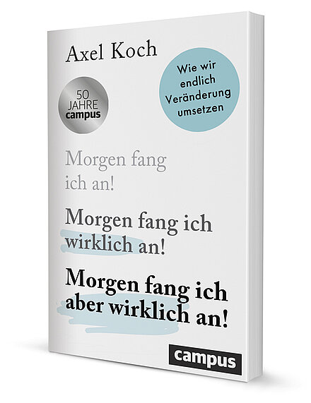 Morgen fang ich aber wirklich an!