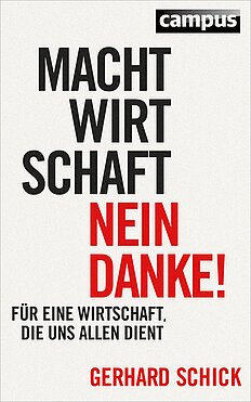 Machtwirtschaft - nein danke!