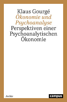 Ökonomie und Psychoanalyse