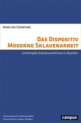 Das Dispositiv Moderne Sklavenarbeit