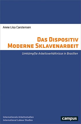 Das Dispositiv Moderne Sklavenarbeit