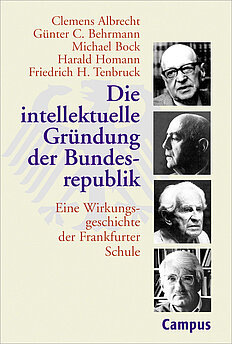 Die intellektuelle Gründung der Bundesrepublik