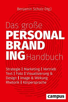 Das große Personal-Branding-Handbuch