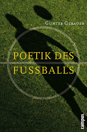 Poetik des Fußballs