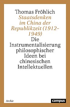 Staatsdenken im China der Republikzeit (1912–1949)