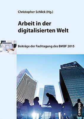 Arbeit in der digitalisierten Welt