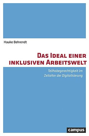 Das Ideal einer inklusiven Arbeitswelt