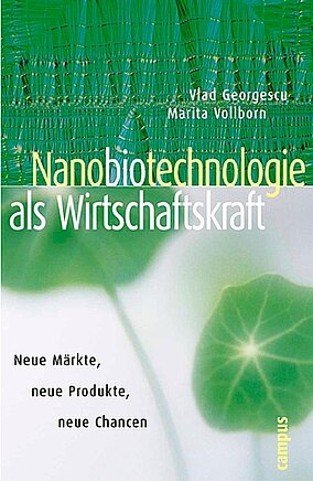 Nanobiotechnologie als Wirtschaftskraft