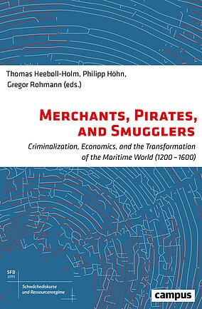 Merchants, Pirates, and Smugglers