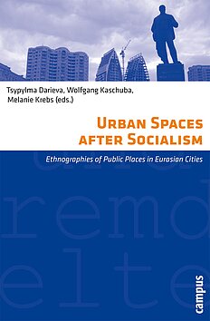 Urban Spaces after Socialism