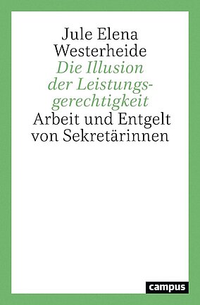 Die Illusion der Leistungsgerechtigkeit