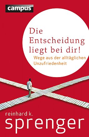 Die Entscheidung liegt bei dir!